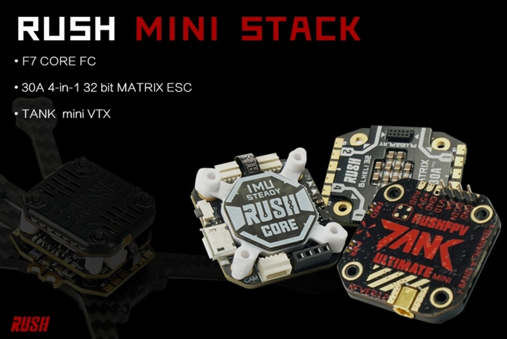 20% off for RUSHFPV MINI TANK STACK RUSH CORE F7 & MATRIX 32bit 30A ESC & MINI VTX 25-800MW For FPV Racing Drone 20*20mm